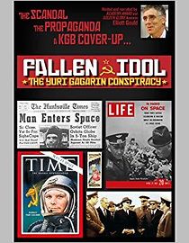 Watch Yuri Gagarin Conspiracy: Fallen Idol