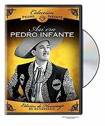 Watch Así éra Pedro Infante