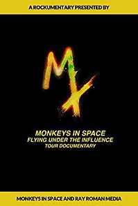 Watch Monkeys in Space: Flying Under the Influence Tour