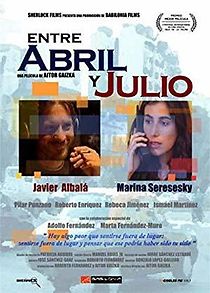 Watch Between Abril and Julio
