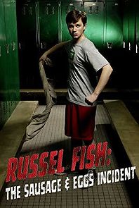 Watch Russel Fish: The Sausage and Eggs Incident