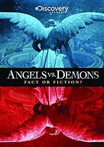 Watch Angels vs. Demons: Fact or Fiction?
