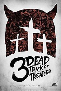 Watch 3 Dead Trick or Treaters