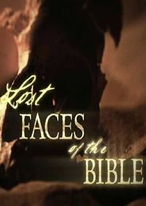 Watch Lost Faces of the Bible