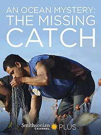 Watch An Ocean Mystery: The Missing Catch