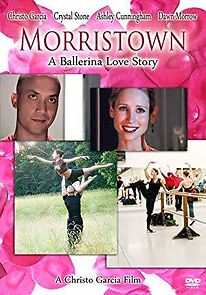 Watch Morristown: A Ballerina Love Story