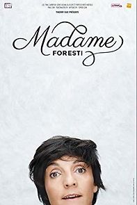 Watch Florence Foresti: Madame Foresti
