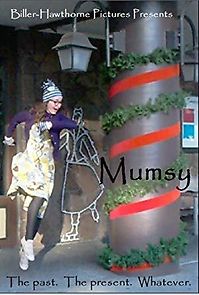 Watch Mumsy