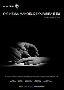 Watch O Cinema, Manoel de Oliveira e Eu