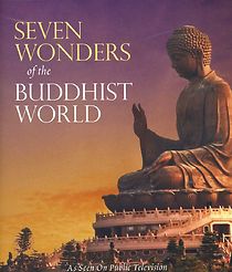 Watch Seven Wonders of the Buddhist World