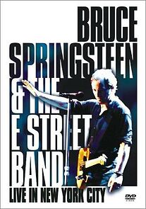 Watch Bruce Springsteen and the E Street Band: Live in New York City (TV Special 2001)