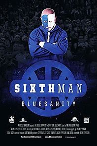 Watch Sixth Man: Bluesanity