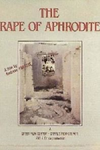 Watch The Rape of Aphrodite