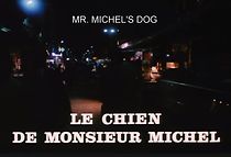 Watch Le chien de Monsieur Michel (Short 1977)