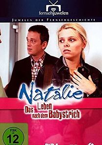 Watch Natalie - Das Leben nach dem Babystrich