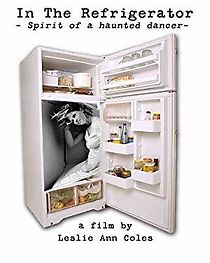 Watch In the Refrigerator: Spirit of a Haunted Dancer