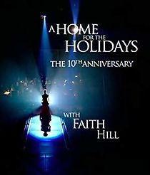 Watch The 10th Annual 'A Home for the Holidays' with Faith Hill