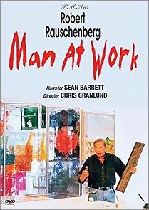 Watch Robert Rauschenberg: Man at Work