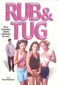 Watch Rub & Tug