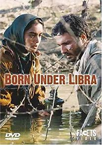 Watch Born Under Libra