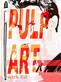 Watch Pulp Art with Ed