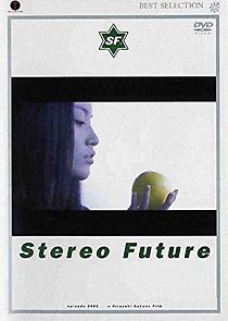 Watch Stereo Future