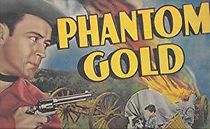 Watch Phantom Gold