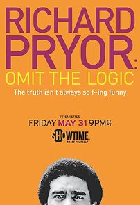 Watch Richard Pryor: Omit the Logic