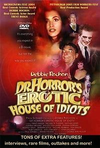 Watch Dr. Horror's Erotic House of Idiots