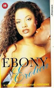 Watch Ebony Erotica