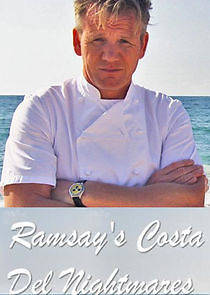 Watch Ramsay's Costa Del Nightmares