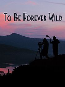 Watch To Be Forever Wild