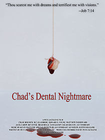 Watch Chad's Dental Nightmare
