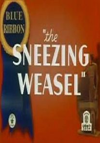 Watch The Sneezing Weasel (Short 1938)