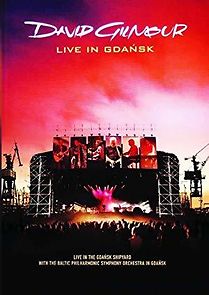 Watch David Gilmour: Live in Gdansk