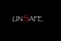 Watch Unsafe