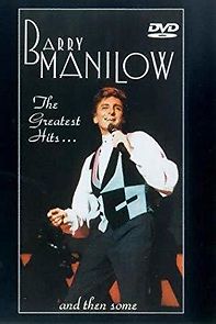 Watch Barry Manilow: Greatest Hits & Then Some