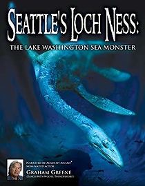 Watch Seattle's Loch Ness: The Lake Washington Sea Monster