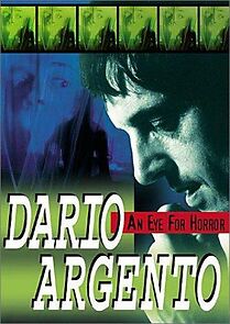 Watch Dario Argento: An Eye for Horror