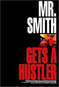 Watch Mr. Smith Gets a Hustler