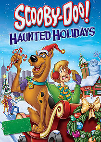 Watch Scooby-Doo! Haunted Holidays