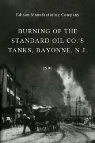 Watch Burning of the Standard Oil Co.'s Tanks, Bayonne, N.J. (Short 1900)