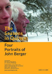 Watch The Seasons In Quincy: Four Portraits of John Berger