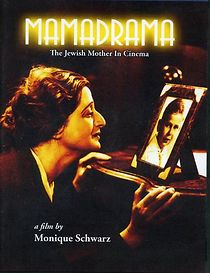 Watch Mamadrama: The Jewish Mother in Cinema