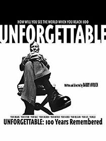 Watch Unforgettable: 100 Years Remembered