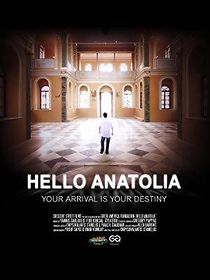 Watch Hello Anatolia