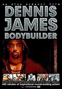 Watch Dennis James: Bodybuilder