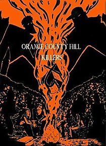 Watch Orange County Hill Killers