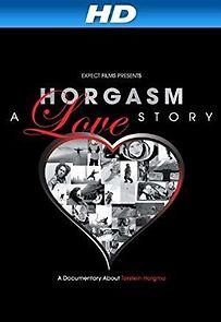 Watch Horgasm: A Love Story