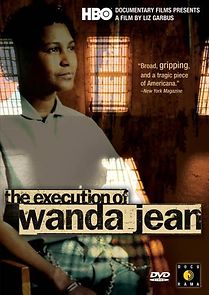 Watch The Execution of Wanda Jean